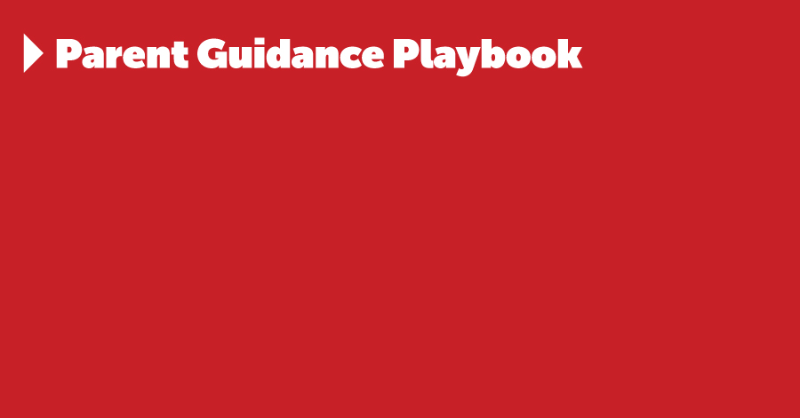 Parent Guidance Playbook